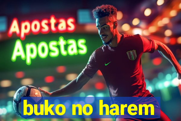 buko no harem